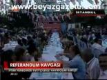 Referandum Kavgası