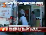 Manisa'da Salgın Alarmı