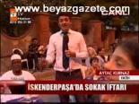 İskenderpaşa'da Sokak İftarı