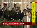 Kılıçdaroğlu Ne Dedi?