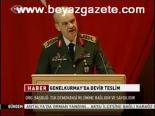 Genelkurmay'da Devir Teslim