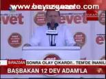 Başbakan 12 Dev Adam'la