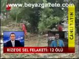 Rize'de Sel Felaketi: 12 Ölü