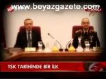 Tsk Tarihinde Bir İlk