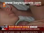 Öldü Denilden Bebek Dirildi