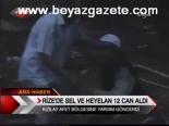 Rize'de Sel Ve Heyelan 12 Can Aldı