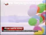 Sıcak Hafta Sonu