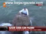 Azgın Suda Can Pazarı
