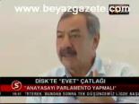 Disk'te Evet Çatlağı