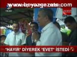 Hayır Diyerek Evet İstedi