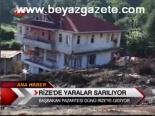 Rize'de Yaralar Sarılıyor