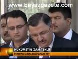 Hükümetin Zam Teklifi