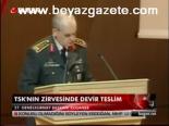 Tsk'nın Zirvesinde Devir Teslim