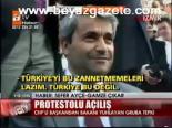 Protestolu Açılış