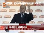 Bahçeli Sivas'ta