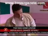 Ysk'dan Kısmi Çözüm