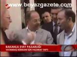 Bakanla Evet Pazarlığı