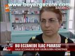 Bu Eczanede İlaç Parasız