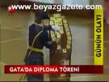 Gata'da Diploma Töreni