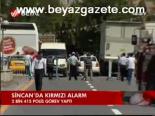 Sincan'da Kırmızı Alarm