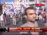 Kadıköy'de Hayır Mitingi