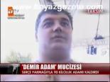 Demir Adam Mucizesi
