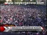Ankara'da Referandum Rüzgarı