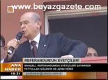 miting alani - Referandum'un evetçileri Videosu