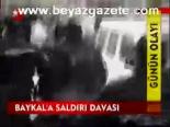 yumurtali saldiri - Baykal'a saldırı davası Videosu