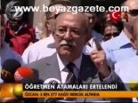 Öğretmen Atamaları Ertelendi