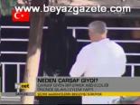 Neden Çarşaf Giydi?