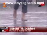 Meteorolojiden Sel Uyarısı