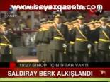 Saldıray Berk Alkışlandı