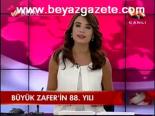 Büyük Zafer'in 88.yılı