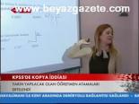 Kpss'de Kopya İddiası