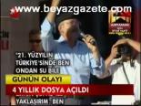 4 Yıllık Dosya Açıldı