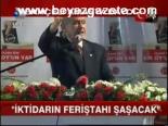 İktidarın Feriştahı Şaşacak