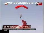 30 Ağustosu'u Kutluyoruz