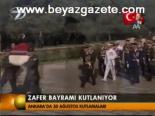 Zafer Bayramı Kutlanıyor