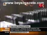 Tsk'dan Soruşturma