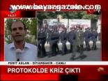 Protokolde Kriz Çıktı