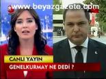 Genelkurmay Ne Dedi?