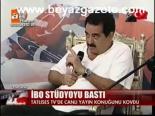 İbo Stüdyoyu Bastı