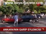 Ankara'da Garip Eylem