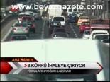 3. Köprü İhaleye Çıkıyor