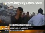 Abd Irak'tan Çekiliyor
