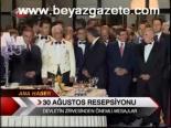 30 Ağustos Resepsiyonu