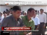 Dört Kardeşin Acı Sonu