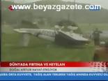 Dünyada Fırtına Ve Heyelan