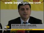 Bdp'den Şüpheli Açıklama
